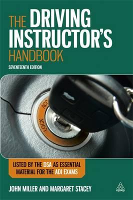The Driving Instructor's Handbook - Miller, John, and Stacey, Margaret