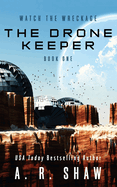 The Drone Keeper: A Dystopian Crime Mystery Thriller