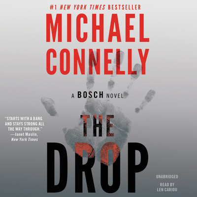 The Drop - Connelly, Michael, and Cariou, Len (Read by)