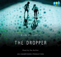 The Dropper - McLarty, Ron (Read by)