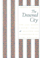 The Drowned City: Poems by Jennifer Atkinson - Atkinson, Jennifer, and Phillips, Carl