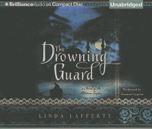 The Drowning Guard: A Novel of the Ottoman Empire