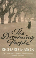 The Drowning People - Mason, Richard