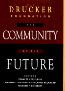 The Drucker Foundation: The Community of the Future