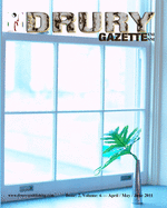 The Drury Gazette: Issue 2, Volume 6 - April / May / June 2011