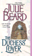 The Duchess' Lover - Beard, Julie