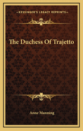 The Duchess of Trajetto