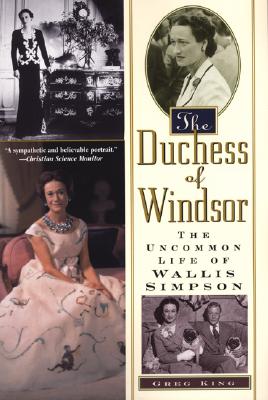 The Duchess of Windsor: Uncomm - King, Greg