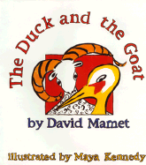 The Duck and the Goat - Mamet, David, Professor