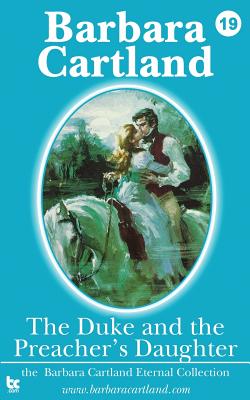 The Duke and the Preachers Daughter - Cartland, Barbara