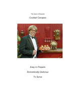 The Duke of Etiquette Cocktail Canapes: Easy to Prepare Romantically Delicious To Serve