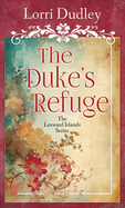 The Duke's Refuge