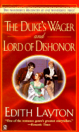 The Duke's Wager and Lord of Dishonor