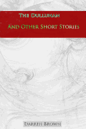 The Dulluhan And Other Short Stories