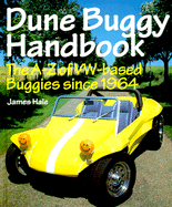 The Dune Buggy Handbook: The A-Z of VW-based Buggies Since 1964
