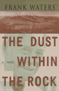 The Dust Within the Rock: A Novel Volume 3