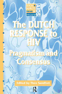 The Dutch Response to HIV: Pragmatism and Consensus