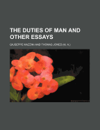 The Duties of Man and Other Essays