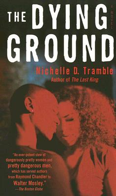 The Dying Ground - Tramble, Nichelle D