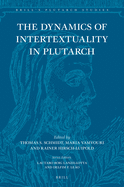 The Dynamics of Intertextuality in Plutarch