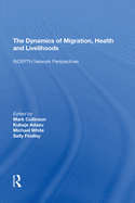 The Dynamics of Migration, Health and Livelihoods: INDEPTH Network Perspectives