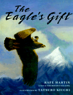 The Eagle's Gift - Martin, Rafe