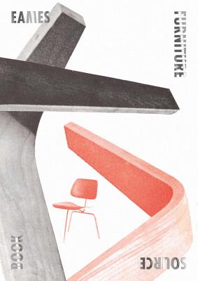 The Eames Furniture Sourcebook - Kries, Mateo, and Kugler, Jolanthe, and Demetrios, Eames