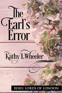 The Earl's Error: A marriage in trouble