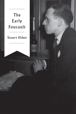 The Early Foucault - Elden, Stuart