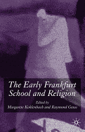 The Early Frankfurt School and Religion