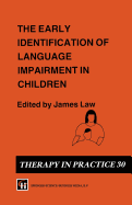 The Early identification of language impairment in children