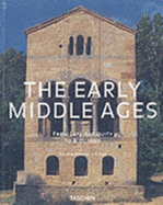 The Early Middle Ages: From Late Antiquity to A.D. 1000 - Barral I Altet, Xavier, and Huber, Claude (Photographer), and Stierlin, Henri (Photographer)