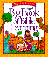 The Early Reader's Big Book of Bible Learning