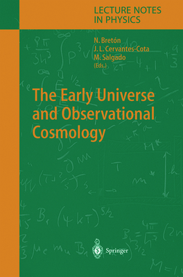 The Early Universe and Observational Cosmology - Bretn, Nora (Editor), and Cervantes-Cota, Jorge L. (Editor), and Salgado, Marcelo (Editor)