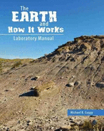 The Earth and How It Works Laboratory Manual