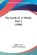 The Earth as a Whole, Part 2 (1900)