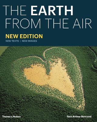 The Earth from the Air - Arthus-Bertrand, Yann
