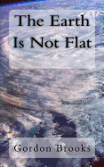 The Earth Is Not Flat