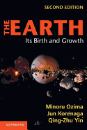 The Earth: Its Birth and Growth