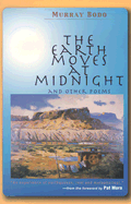 The Earth Moves at Midnight: And Other Poems