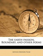 The Earth Passion, Boundary, and Other Poems