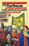 The Earthscan Action Handbook: For People and Planet - Litvinoff, Miles