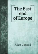 The East End of Europe