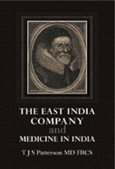 The East India Company and Medicine in India