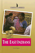 The East Indians - Ruggiero, Adriane (Editor)