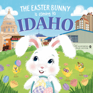 The Easter Bunny Is Coming to Idaho