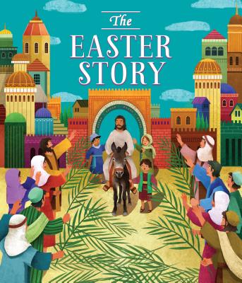 The Easter Story - 