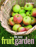 The Easy Fruit Garden - Matthews, Clare