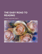 The Easy Road to Reading