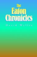 The Eaton Chronicles - Wyllie, David